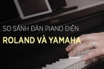 So sánh đàn piano điện Yamaha và đàn piano điện Roland